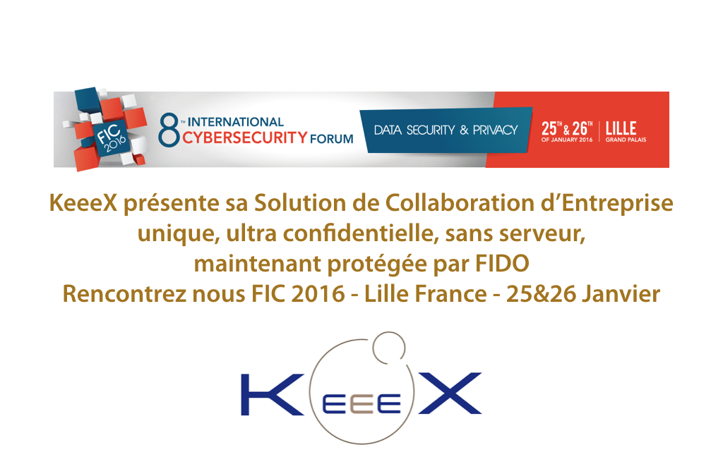 Rencontrez KeeeX au FIC 2016 Stand G11 – Lille – 25&26 Janvier 2016
