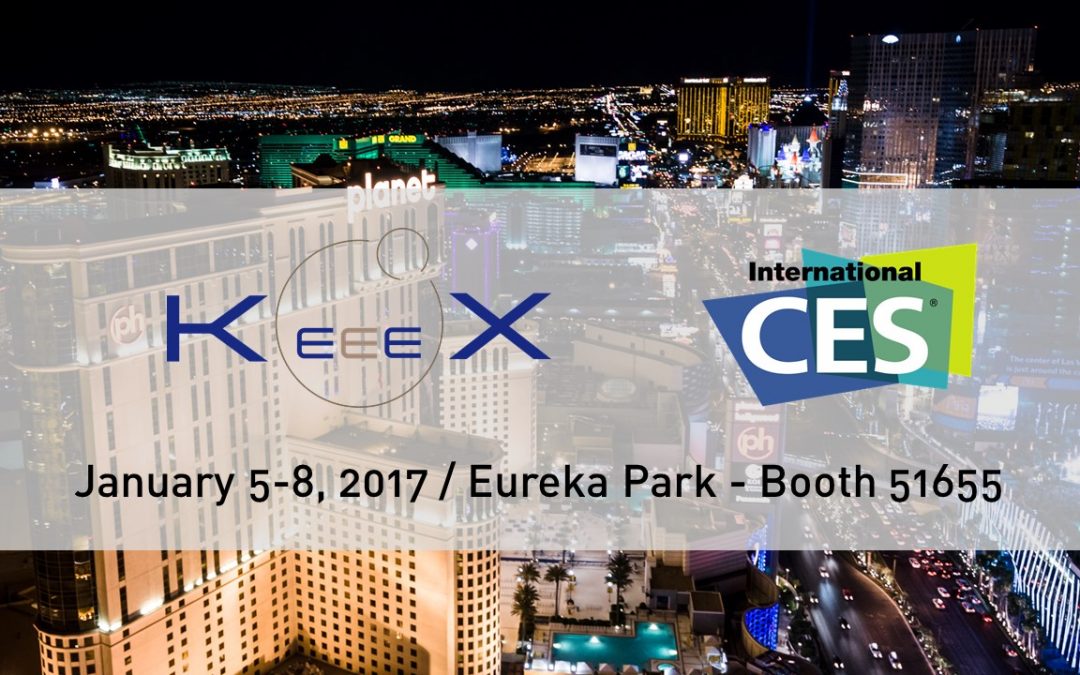 Meet KeeeX at CES 2017 Las Vegas